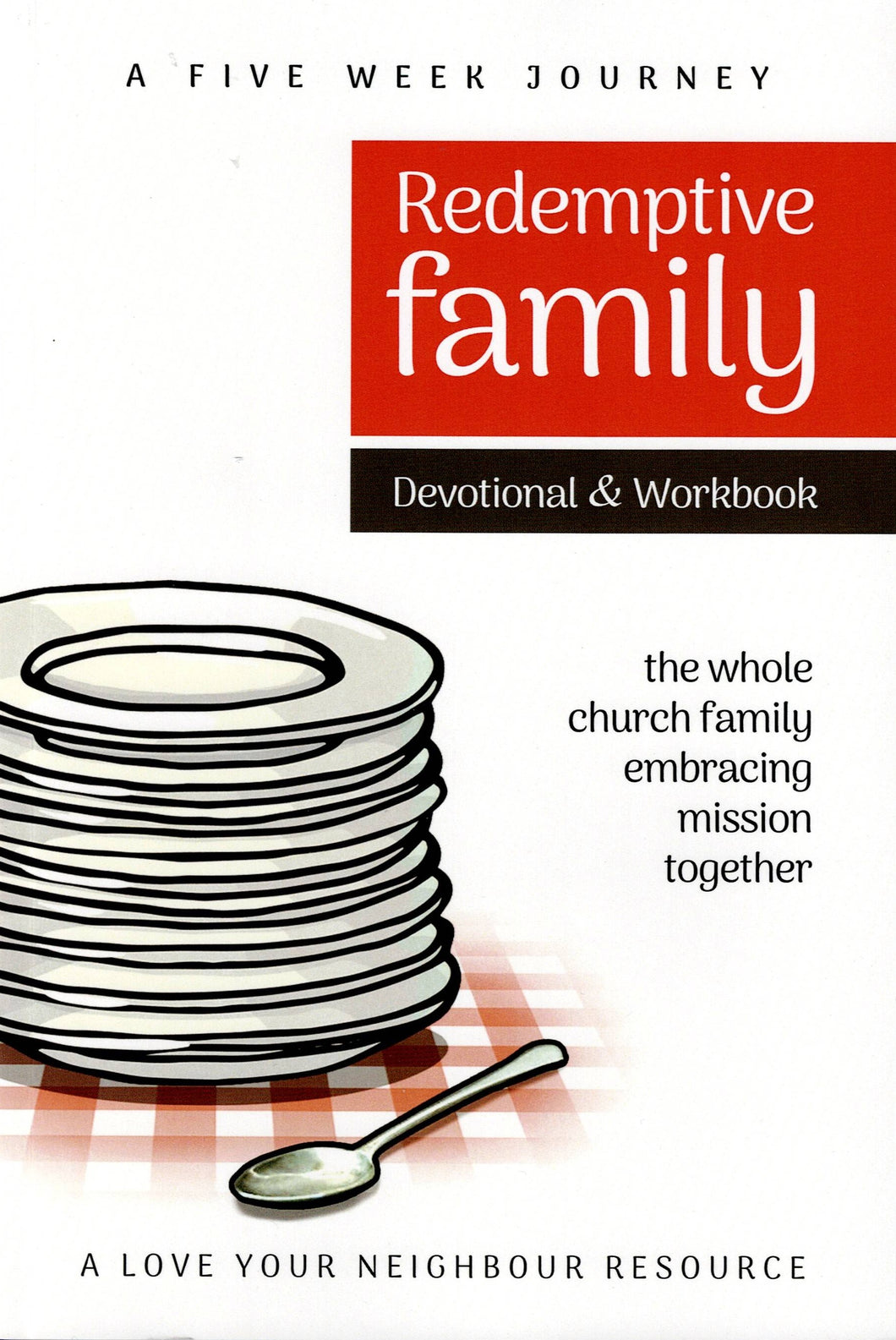 Redemptive Family Devotional & Handbook